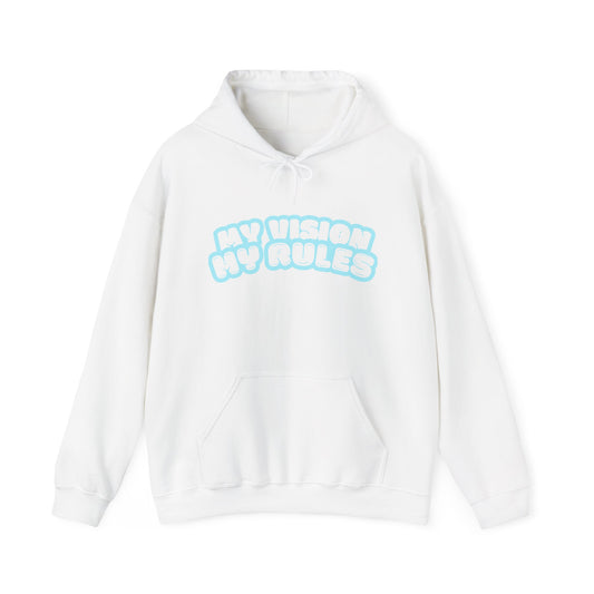 My Vision, My Rules Hoodie