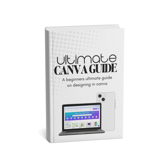 Ultimate Canva Guide